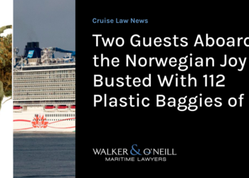 Two Guests Aboard the Norwegian Joy Busted With 112 Plastic Baggies of Pot